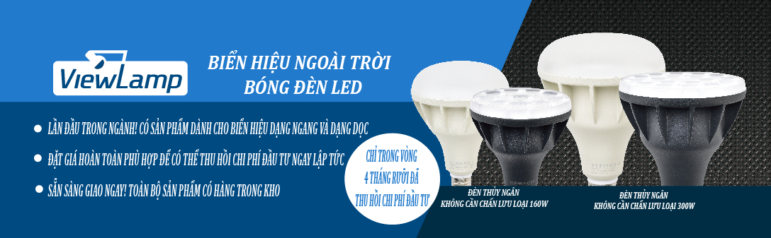 Đèn LED thay thế đèn thủy ngân không chấn lưu “ViewLamp”